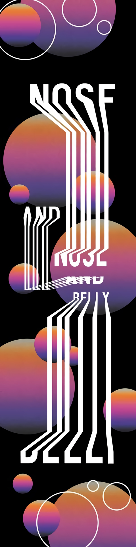 Nose & Belly